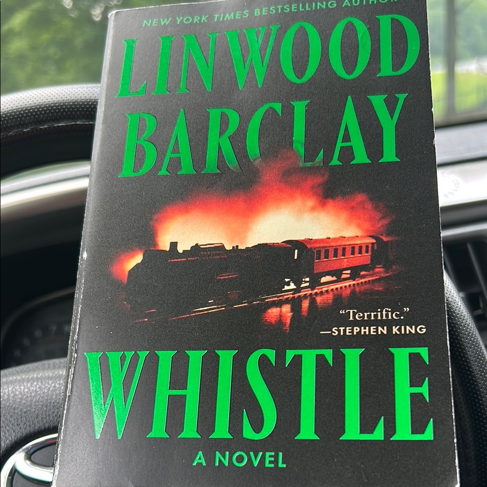 Whistle by Linwood Barclay Novel